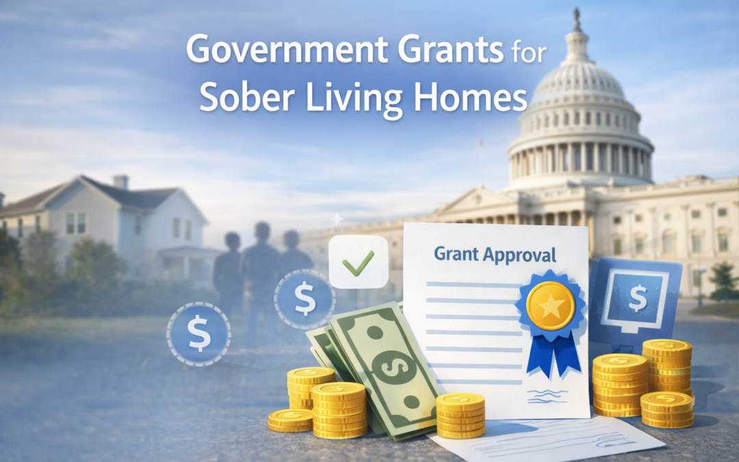 ​​Government grants for sober living homes